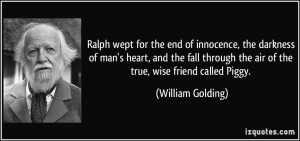 quote-ralph-wept-for-the-end-of-innocence-the-darkness-of-man-s-heart ...