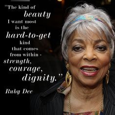 Rest in peace Ruby Dee. Thank you for showing us the 