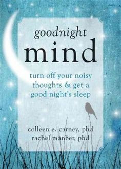 Presents a guide to restful sleep, offering evidence-based cognitive ...