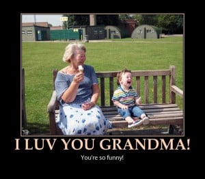 Grandparents are funny!