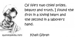 ... - Quotes About Truth - Of life s two chief prizes - quotespedia.info