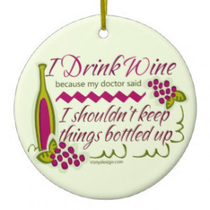 Drink Wine Funny Quote Double-Sided Ceramic Round Christmas Ornament