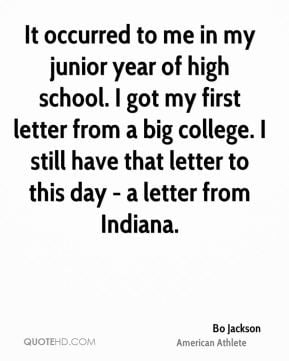 junior year of high school. I got my first letter from a big college ...