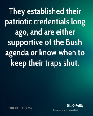 They established their patriotic credentials long ago, and are either ...