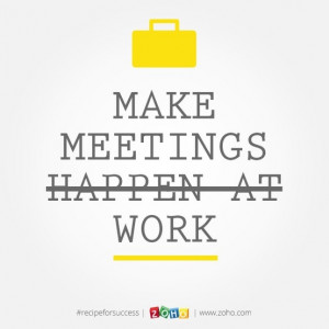 Make Meetings Work! #recipeforsuccess
