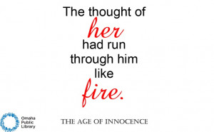 quote from The Age of Innocence. #OmahaReads #romance #desire