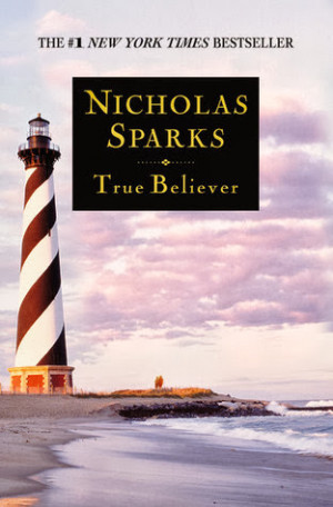 Quotes from Nicholas Sparks' True Believer