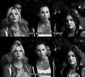 Haha best quote! PLL