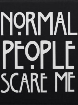 Normal People Scare Me