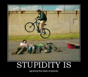 Stupidity