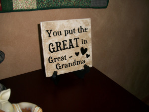 ... Related: Great Grandmother Poems , Great Grandmother Quotes