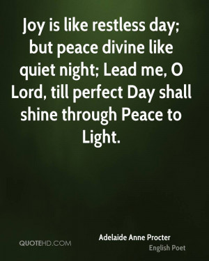 ... night; Lead me, O Lord, till perfect Day shall shine through Peace to