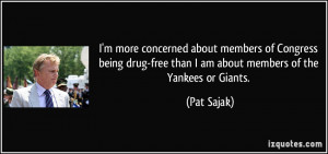 quote-i-m-more-concerned-about-members-of-congress-being-drug-free ...