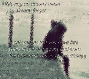 Moving On Quotes Mean