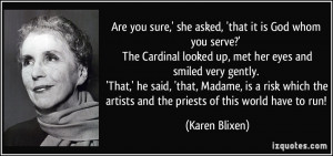 More Karen Blixen Quotes