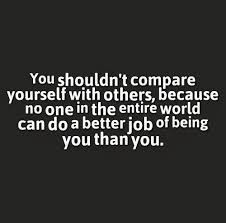 ... No one in the entire world can do a better job of being you than you