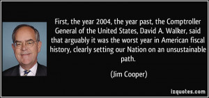 ... , clearly setting our Nation on an unsustainable path. - Jim Cooper
