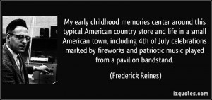 My early childhood memories center around this typical American ...