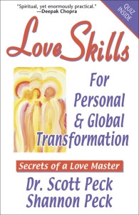 Skills for Personal & Global Transformation: Secrets of a Love Master ...