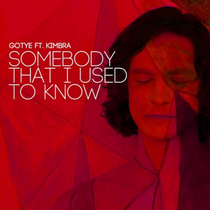 ... – Somebody That I Used To Know (feat. Kimbra) Türkçe Okunuşu