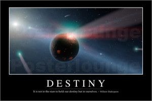 Poster Destiny: Inspirational Quote and Motivational Poster von ...