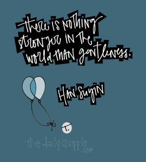 balloons gentleness gentleness quotes han suyin han suyin quotes ...