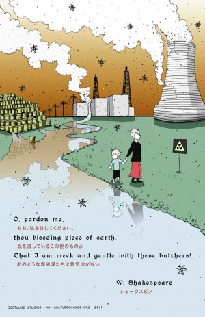 Shakespeare quote is powerful and moving. Let us hope the anti-nuclear ...