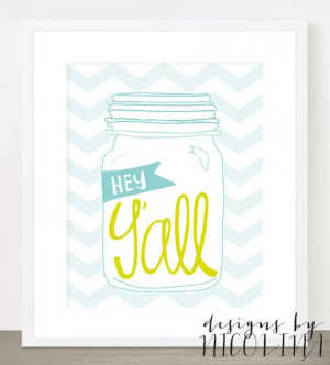 SOUTHERN SAYINGS - Hey Y'all - Handwritten Text Mason Jar - Turquoise ...