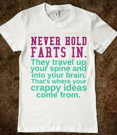 Never Hold Farts In #farts #funny #lol #tumblr #ecards #quote #gift # ...