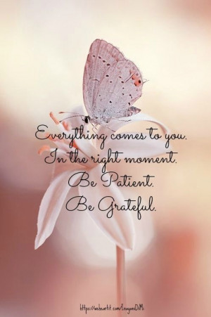 be-patient-grateful-life-daily-quotes-sayings-pictures.jpg