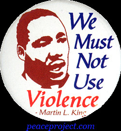B609 - We Must Not Use Violence - Martin Luther King Jr. - Button