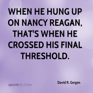 David R. Gergen Quotes