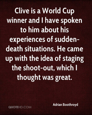 winner and I have spoken to him about his experiences of sudden-death ...