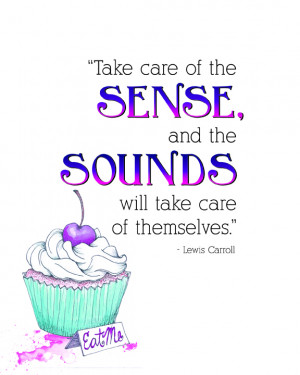 Alice in Wonderland Sense and Sounds Quote – Free Printable ...