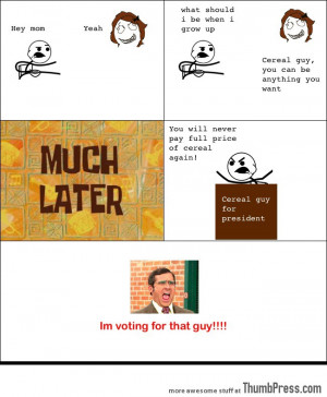 Vote-for-cereal-guy.jpeg