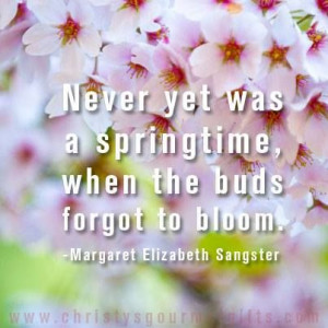 ... Margaret Elizabeth Sangster | Christy's Gourmet Gifts #quote #Spring #