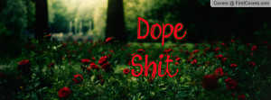 dope_shit-61814.jpg?i