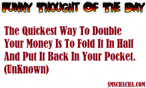 Free Quotes Pics on: Thought Of The Day Funny Quotes