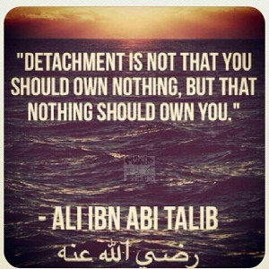 materialistic #attachment #ownership #quotes #salaf #islam