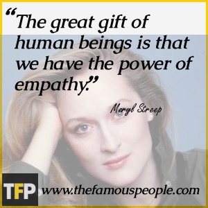 Actress Meryl Streep Quotes