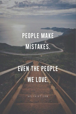 People Make Mistakes Pictures, Photos, and Images for Facebook, Tumblr ...