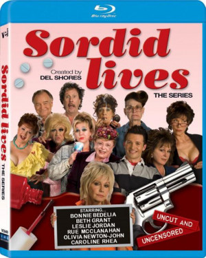 Sordid Lives Movie Sordid lives - the series: