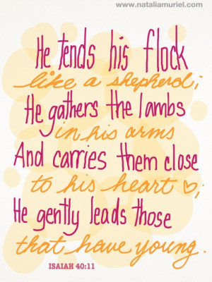 Jesus is the good shepherd!“He tends his flock like a shepherd; He ...