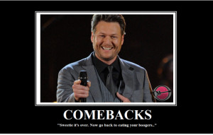 Blake Shelton Funny Quotes If @blakeshelton's tweets were