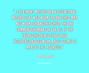 Early Intervention Temple Grandin Quote