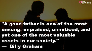 ... approbation of the highest order. A father is instrumental in making