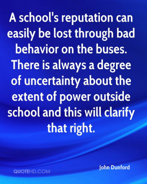 school's reputation can easily be lost through bad behavior on the ...