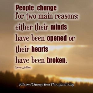 People change for two main reasons . . . | Steven Aitchison