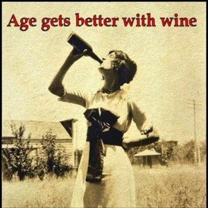 funny quotes age gets better with wine