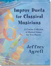 Just published by GIA: Improv Duets for Classical Musicians by me.